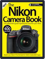 The Nikon Camera Book Magazine (Digital) Subscription                    July 6th, 2016 Issue
