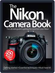 The Nikon Camera Book Magazine (Digital) Subscription                    July 31st, 2013 Issue