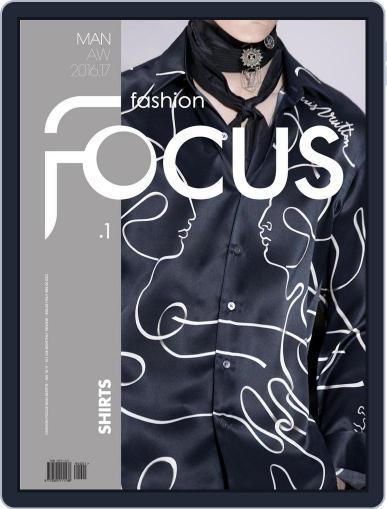 FASHION FOCUS MAN SHIRTS October 1st, 2016 Digital Back Issue Cover