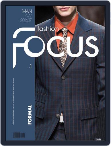 FASHION FOCUS MAN FORMAL October 1st, 2016 Digital Back Issue Cover