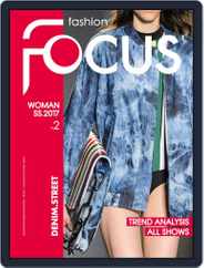 FASHION FOCUS WOMAN DENIM.STREET (Digital) Subscription                    January 1st, 2017 Issue