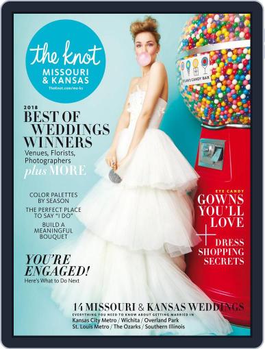 The Knot Missouri & Kansas Weddings (Digital) May 1st, 2018 Issue Cover