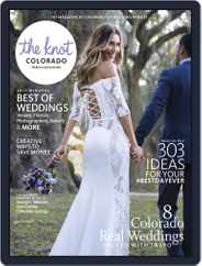 The Knot Colorado Weddings (Digital) Subscription                    April 1st, 2017 Issue