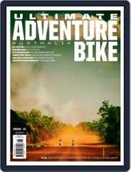 Ultimate Adventure Bike (Digital) Subscription                    June 1st, 2018 Issue
