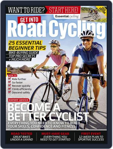 Get into Road Cycling 2016 June 1st, 2016 Digital Back Issue Cover
