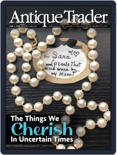 Antique Trader (Digital) June 3rd, 2020 Issue Cover