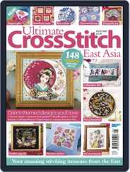 Ultimate Cross Stitch East Asia Magazine (Digital) Subscription                    May 27th, 2020 Issue