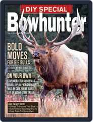 Bowhunter (Digital) Subscription                    July 1st, 2020 Issue