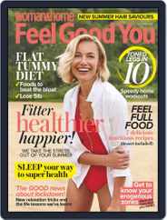 Woman & Home Feel Good You (Digital) Subscription                    July 1st, 2020 Issue
