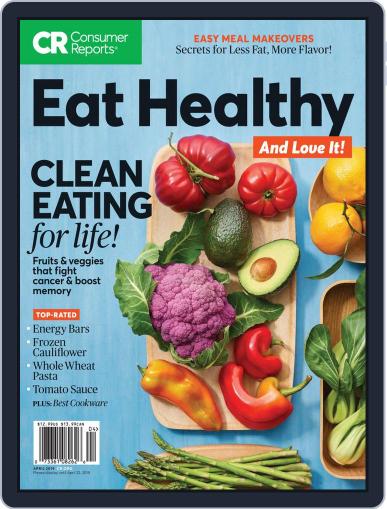 How to Eat Healthy and Love it, Too! April 1st, 2019 Digital Back Issue Cover