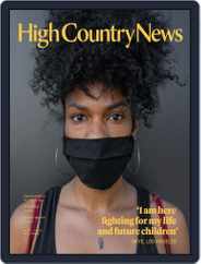 High Country News (Digital) Subscription                    July 1st, 2020 Issue