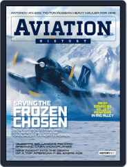 Aviation History (Digital) Subscription                    March 1st, 2017 Issue