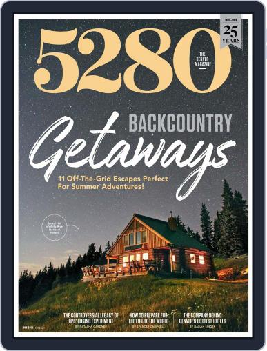 5280 June 1st, 2018 Digital Back Issue Cover