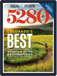 5280 (Digital) Subscription                    June 1st, 2017 Issue
