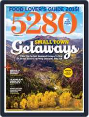 5280 (Digital) Subscription September 1st, 2015 Issue