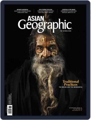 ASIAN Geographic April 3rd, 2018 Digital Back Issue Cover