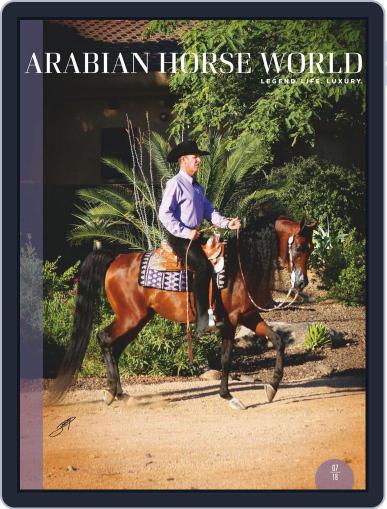 Arabian Horse World July 1st, 2018 Digital Back Issue Cover