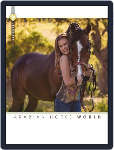 Arabian Horse World April 1st, 2017 Digital Back Issue Cover
