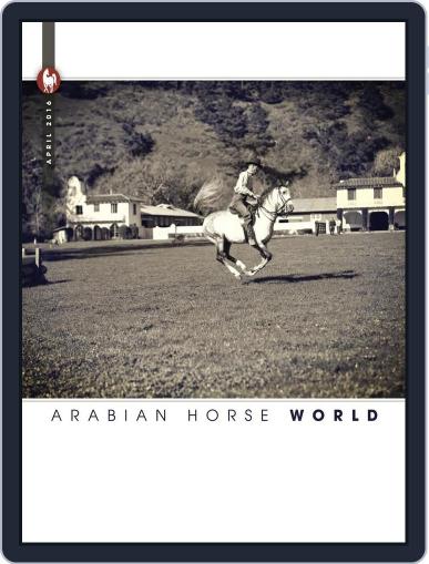 Arabian Horse World April 8th, 2016 Digital Back Issue Cover