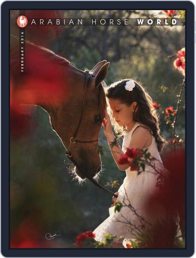 Arabian Horse World February 1st, 2016 Digital Back Issue Cover
