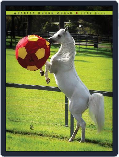 Arabian Horse World July 1st, 2015 Digital Back Issue Cover