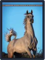 Arabian Horse World (Digital) Subscription                    March 1st, 2015 Issue