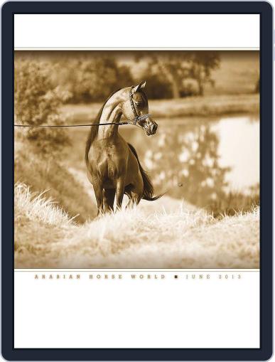 Arabian Horse World June 20th, 2013 Digital Back Issue Cover