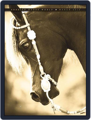 Arabian Horse World March 20th, 2013 Digital Back Issue Cover