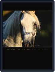 Arabian Horse World (Digital) Subscription                    October 20th, 2011 Issue