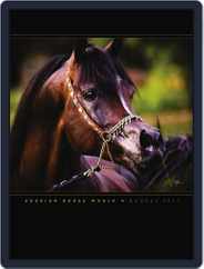 Arabian Horse World (Digital) Subscription                    August 16th, 2011 Issue