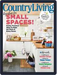 Country Living (Digital) Subscription                    April 1st, 2018 Issue