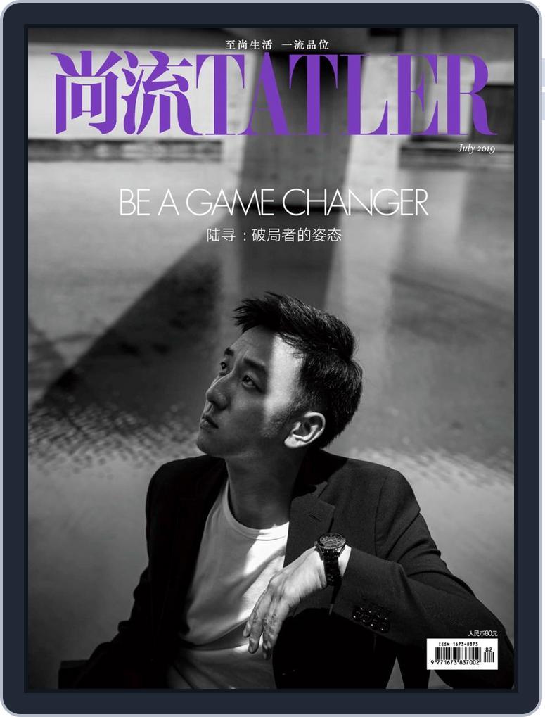 Tatler Shangliu (Digital) Subscription                    July 15th, 2019 Issue