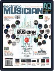 Electronic Musician (Digital) Subscription                    February 1st, 2017 Issue