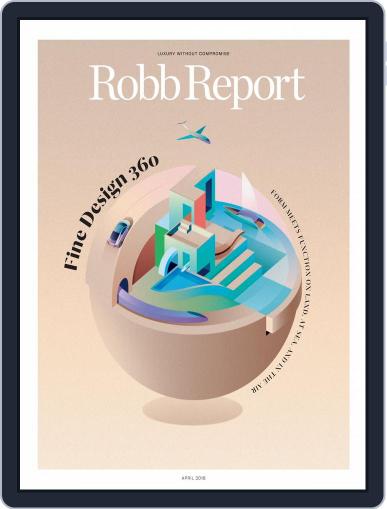 Robb Report April 1st, 2018 Digital Back Issue Cover