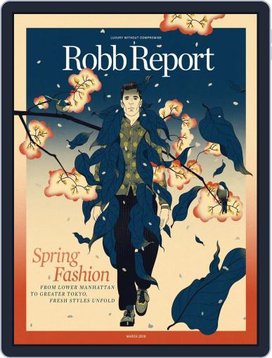 Robb Report March 1st, 2018 Digital Back Issue Cover