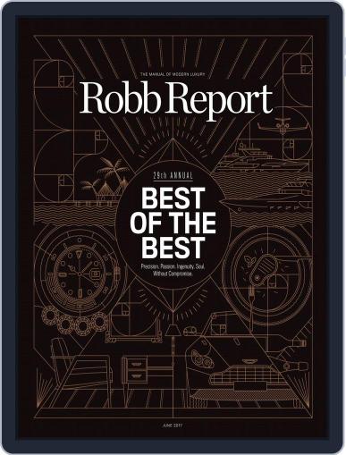 Robb Report June 1st, 2017 Digital Back Issue Cover