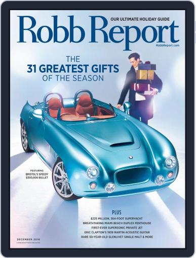 Robb Report December 1st, 2016 Digital Back Issue Cover