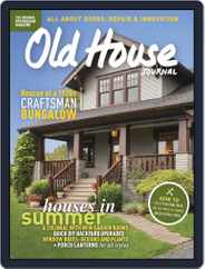 Old House Journal (Digital) Subscription                    July 1st, 2017 Issue