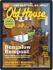 Old House Journal (Digital) Subscription                    August 9th, 2016 Issue