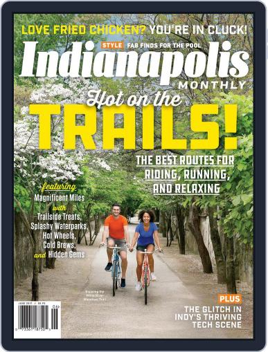 Indianapolis Monthly June 1st, 2017 Digital Back Issue Cover