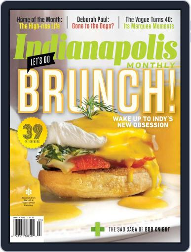 Indianapolis Monthly March 1st, 2017 Digital Back Issue Cover