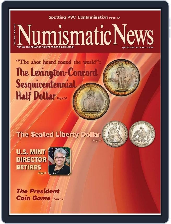 Numismatic News (Digital) Subscription                    April 15th, 2025 Issue