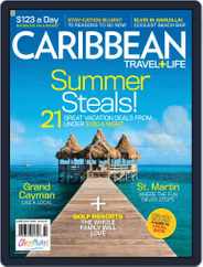 Caribbean Travel & Life (Digital) Subscription July 1st, 2009 Issue