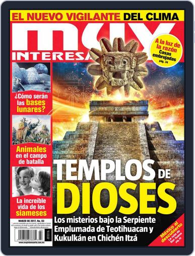 Muy Interesante México March 1st, 2017 Digital Back Issue Cover