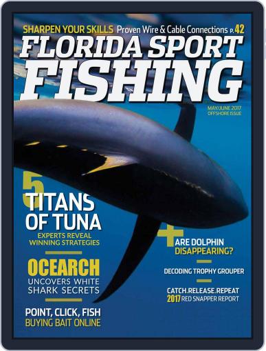 Florida Sport Fishing May 1st, 2017 Digital Back Issue Cover