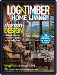 Log and Timber Home Living (Digital) Subscription May 1st, 2020 Issue
