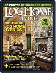 Log and Timber Home Living (Digital) Subscription January 19th, 2016 Issue