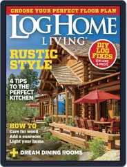 Log and Timber Home Living (Digital) Subscription September 1st, 2015 Issue