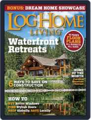 Log and Timber Home Living (Digital) Subscription June 1st, 2015 Issue