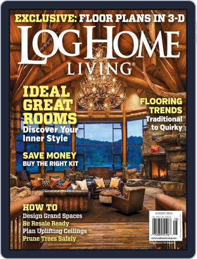 Log and Timber Home Living July 1st, 2014 Digital Back Issue Cover